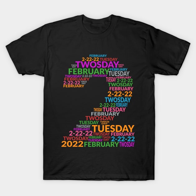 two number twosday 2 22 22 T-Shirt by Mstudio